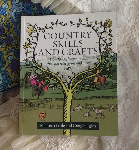 Country Skills and Crafts: use, barter, sell, raise, grow